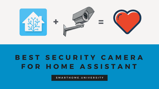 Comprehensive guide on Home Assistant and cameras that works with it